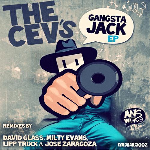 CEV's - Gangsta Jack (Jose Zaragoza Southside Bumps Remix)