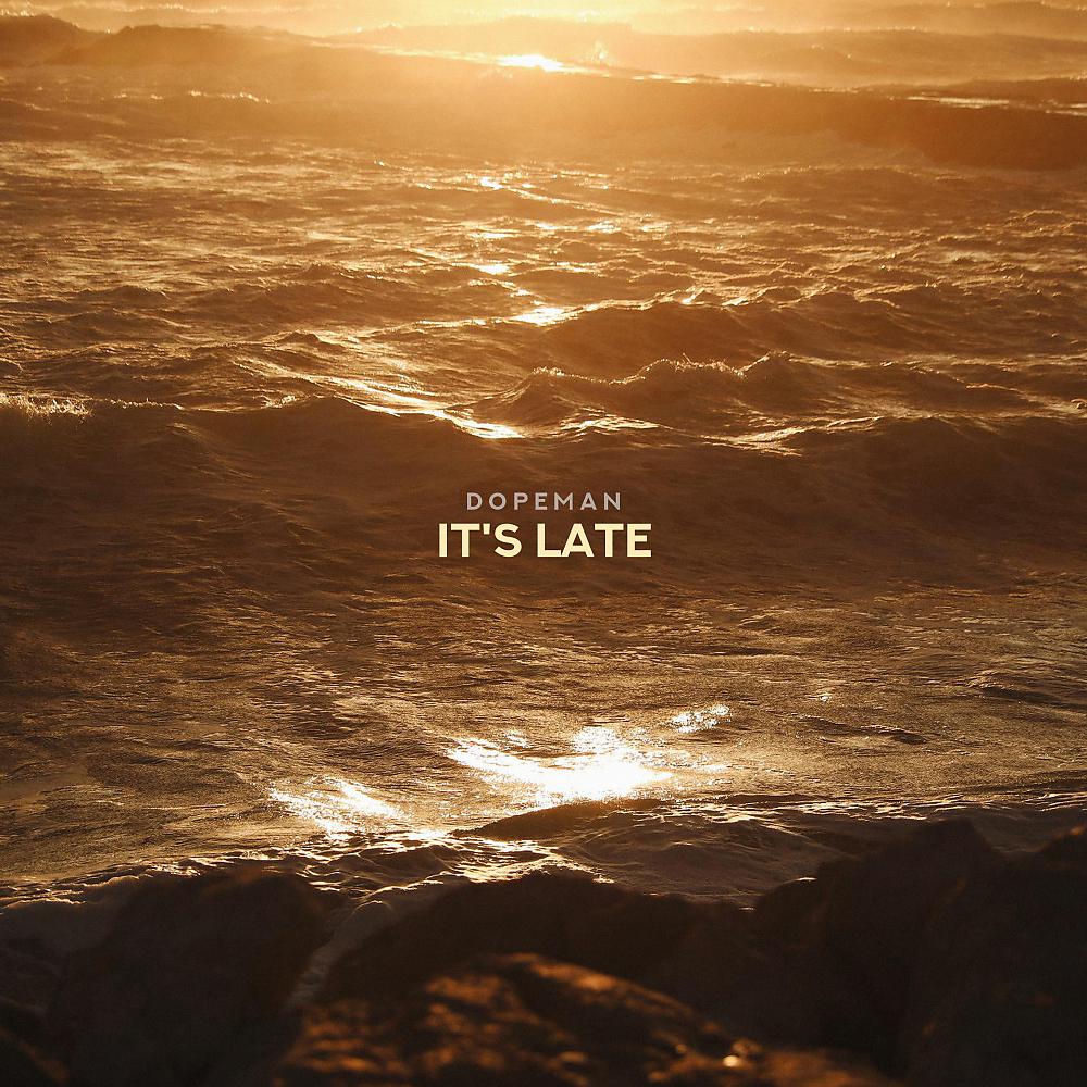 Постер альбома It's Late (Original Mix)