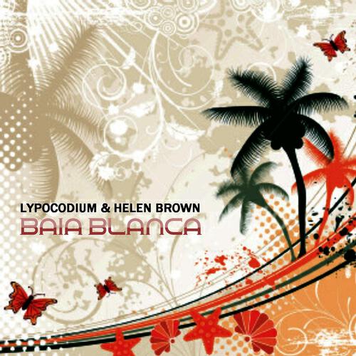 Lypocodium - Baia Blanca (DJ Chick After Hours Remix)