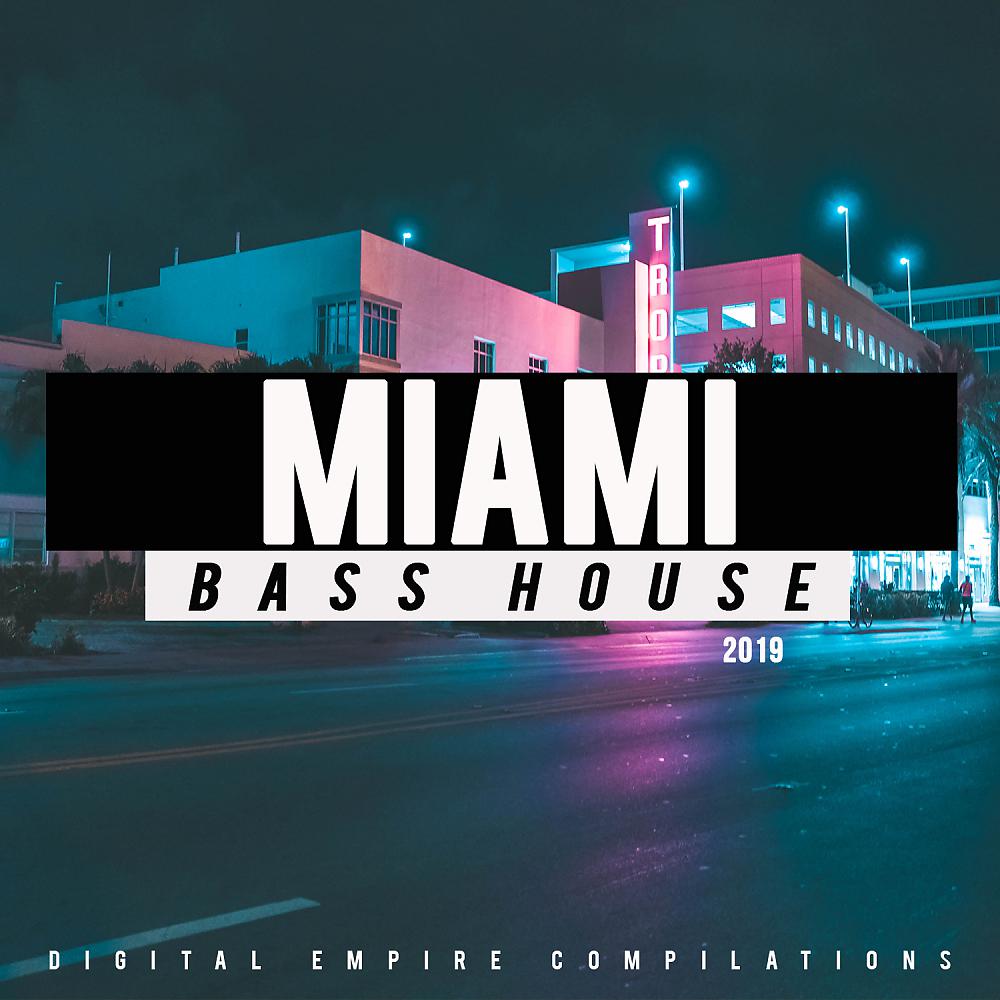 Постер альбома Miami Bass House 2019
