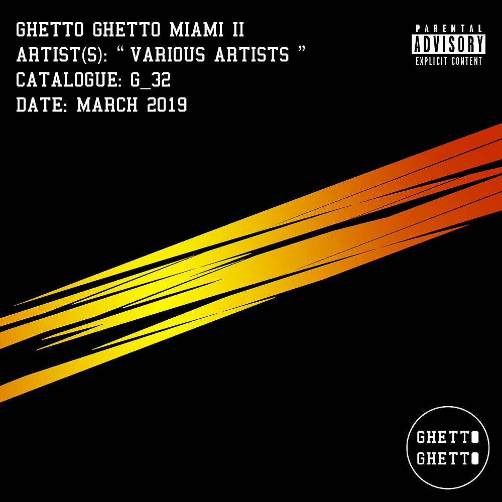Постер альбома Ghetto Ghetto Miami II