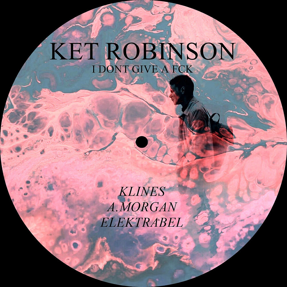 Ket Robinson - I Dont Give A Fck (Elektrabel Remix)
