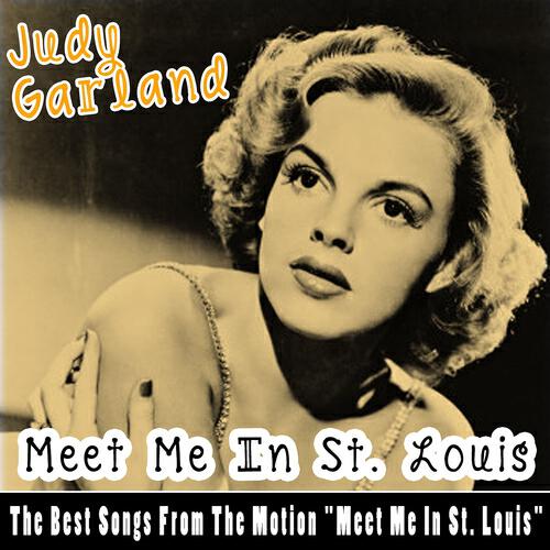Judy Garland - You and I (From the Motion 'Meet Me in St. Louis')
