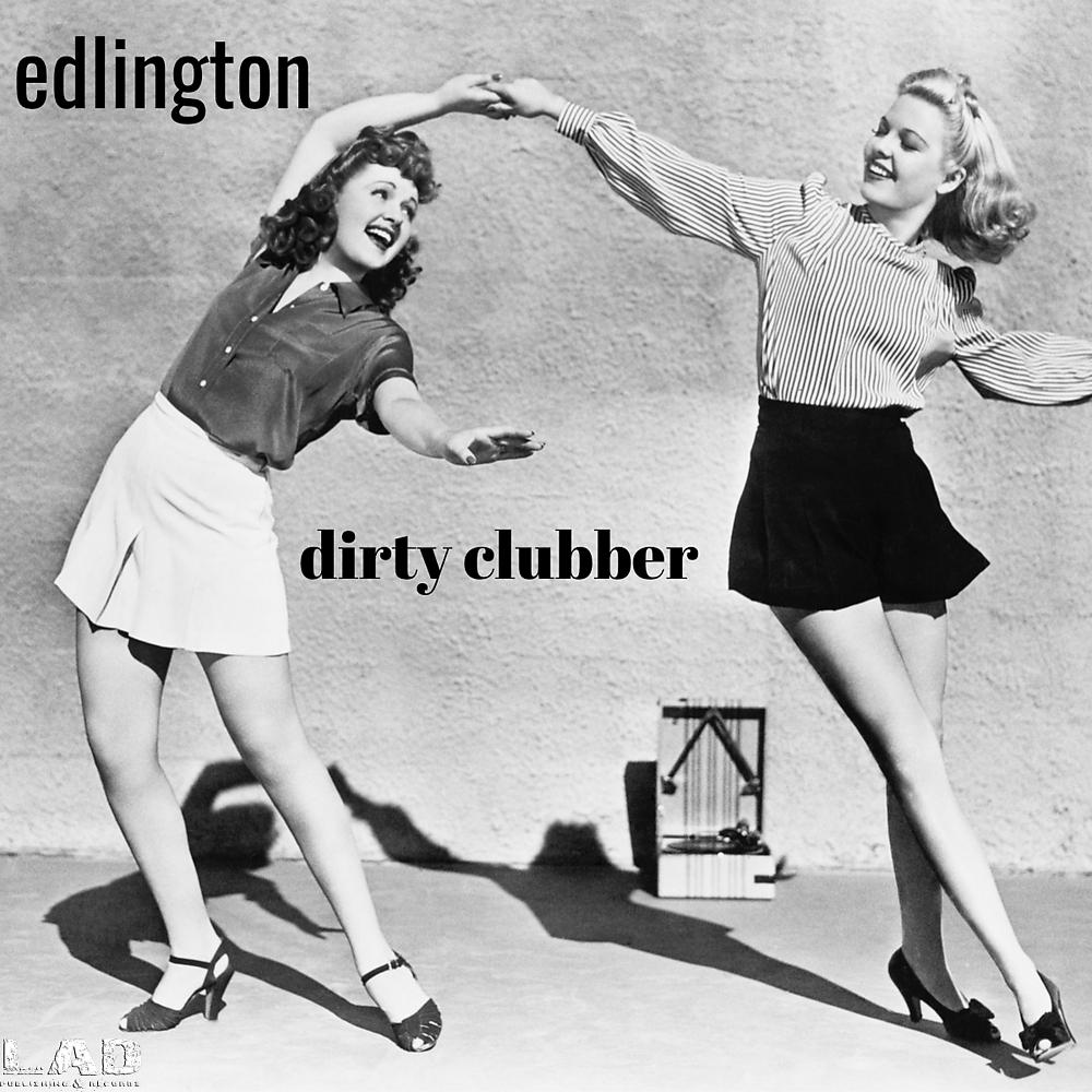 Постер альбома Dirty Clubber