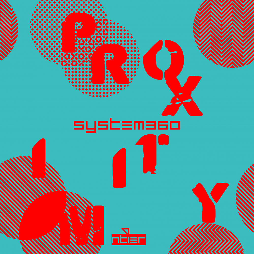 System360 - Proximity (Immersion Mix)
