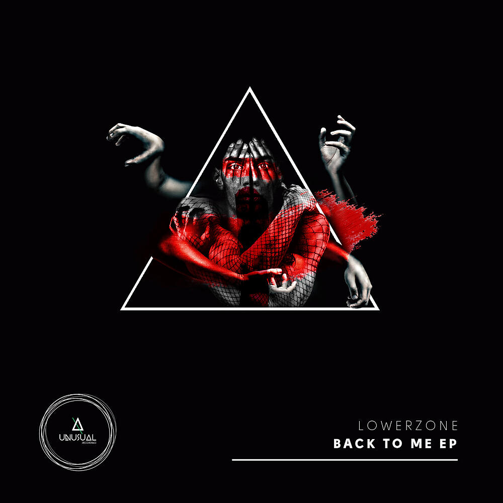 Lowerzone - Back To Me (Original Mix)