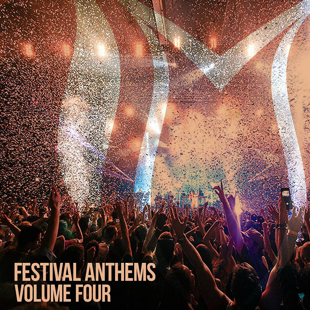 Постер альбома Festival Anthems, Vol. 4