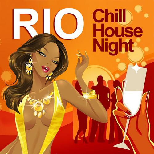 Постер альбома Rio Chill House Night