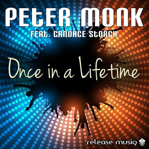 Peter Monk - Once in a Lifetime (Radio Mix)