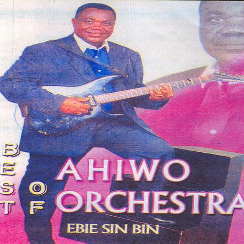 Постер альбома Best of Ahiwo Orchestra