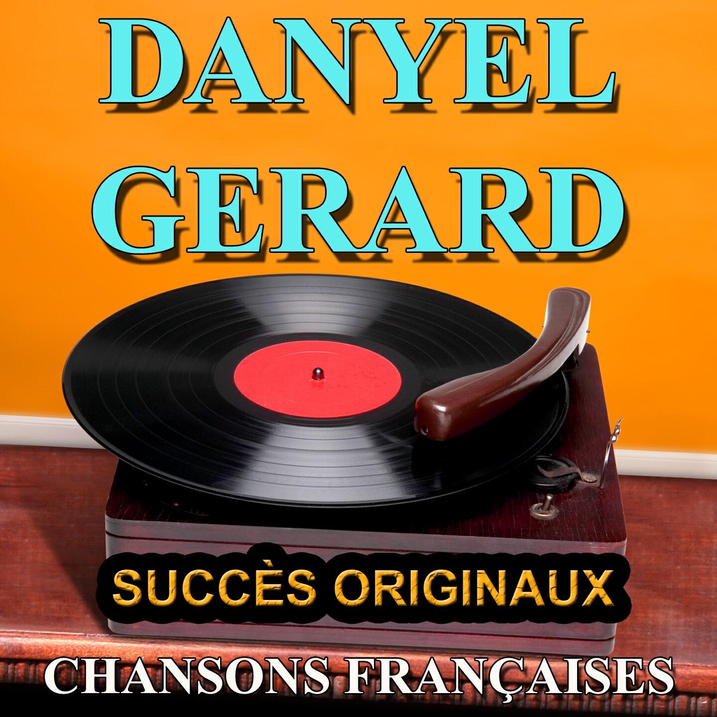 Danyel Gérard - D'ou reviens-tu Billie Boy ?