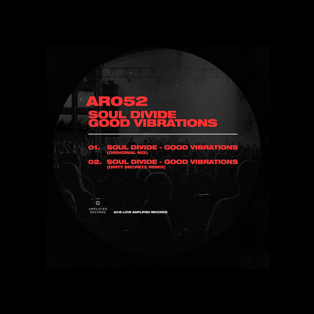 Soul Divide - Good Vibrations (Dirty Secretz Remix)