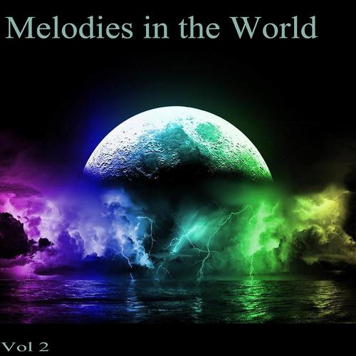 Постер альбома Melodies in the World, Vol. 2