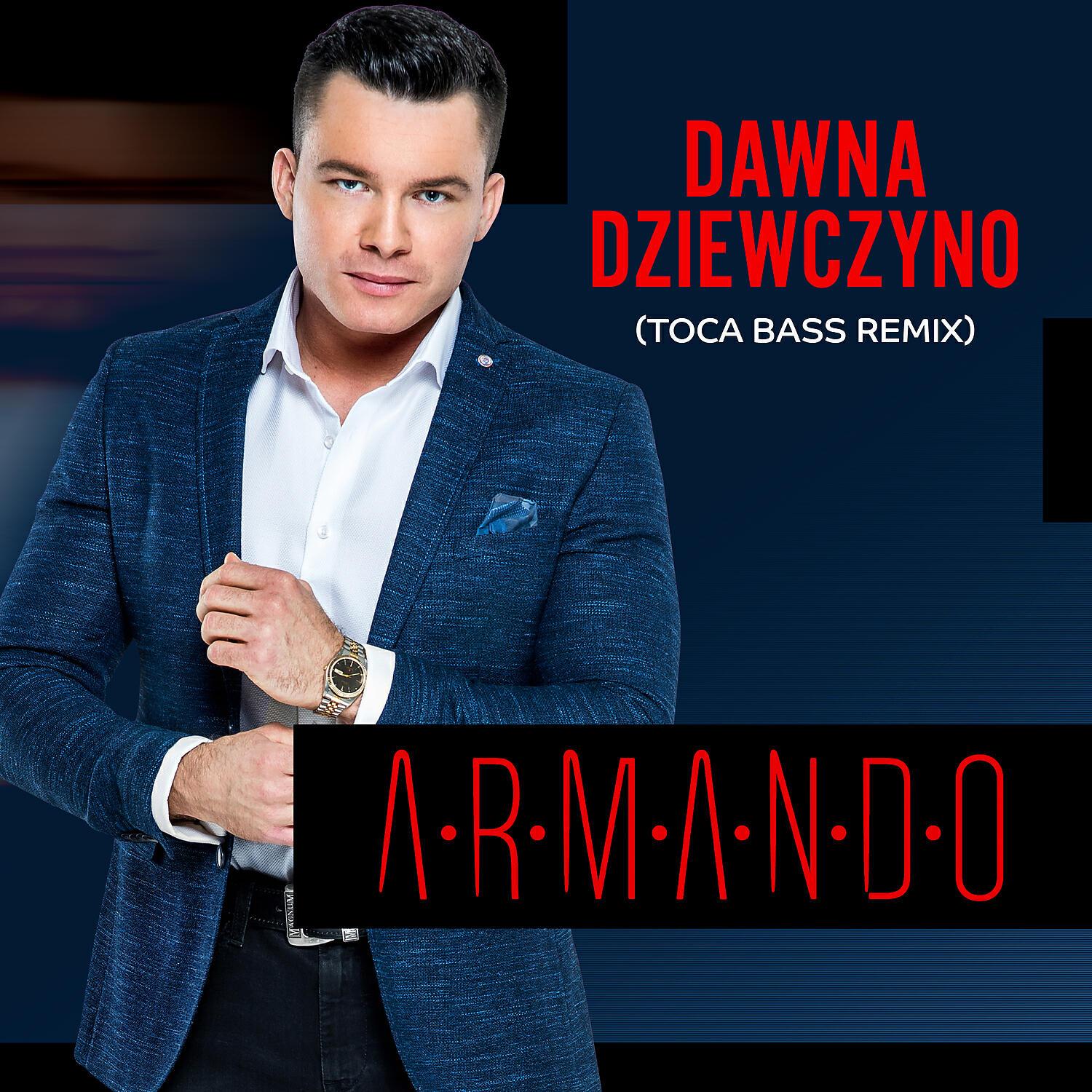 Armando - Dawna Dziewczyno (Toca Bass Remix)