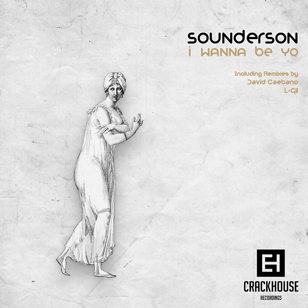 SOUNDERSON - I Wanna Be Yo (David Caetano Remix)
