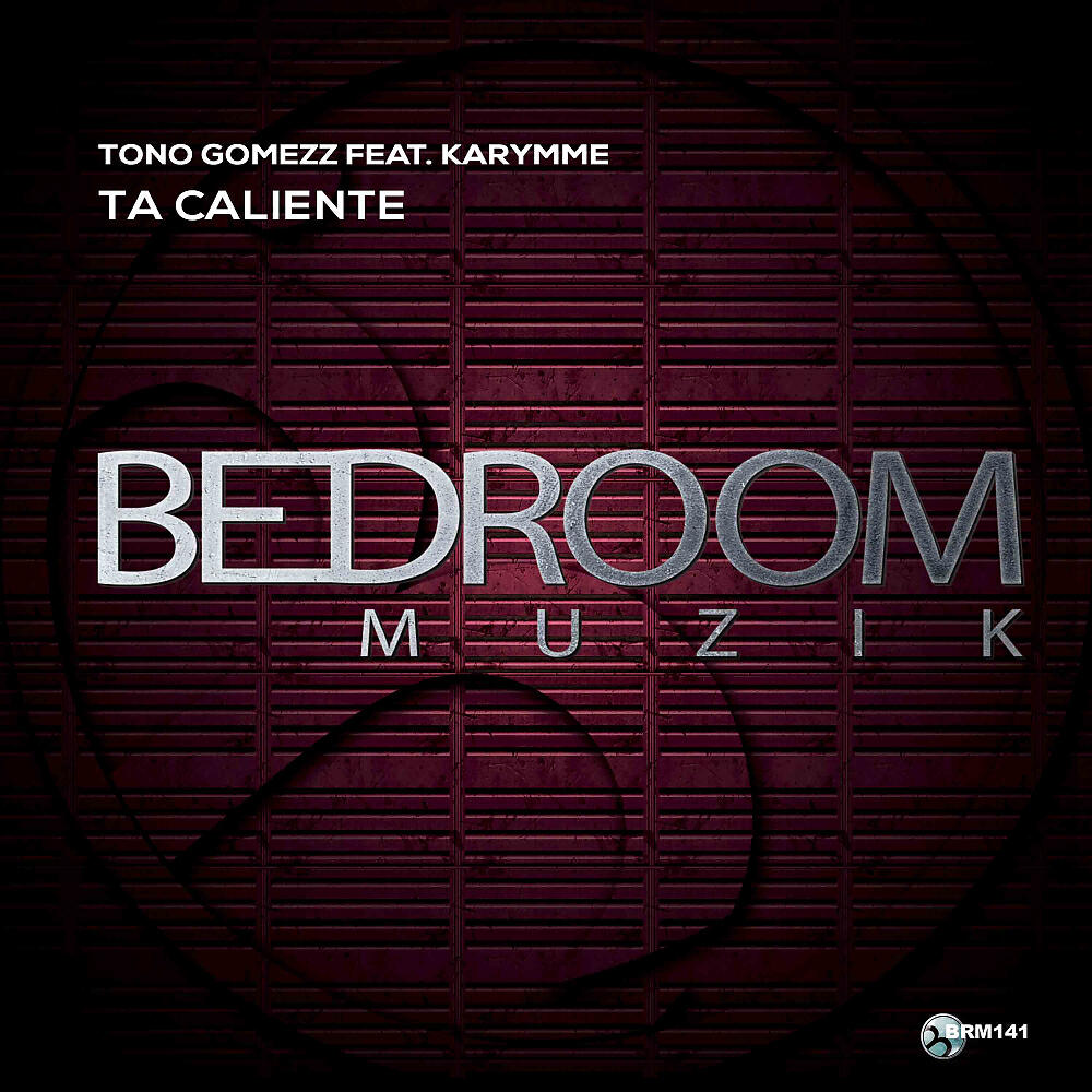 Tono Gomezz - Ta Caliente (Original Mix)