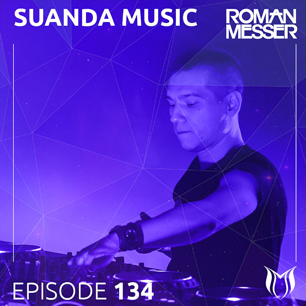 Roman Messer - For You (Suanda 134) (Tom Exo Remix)