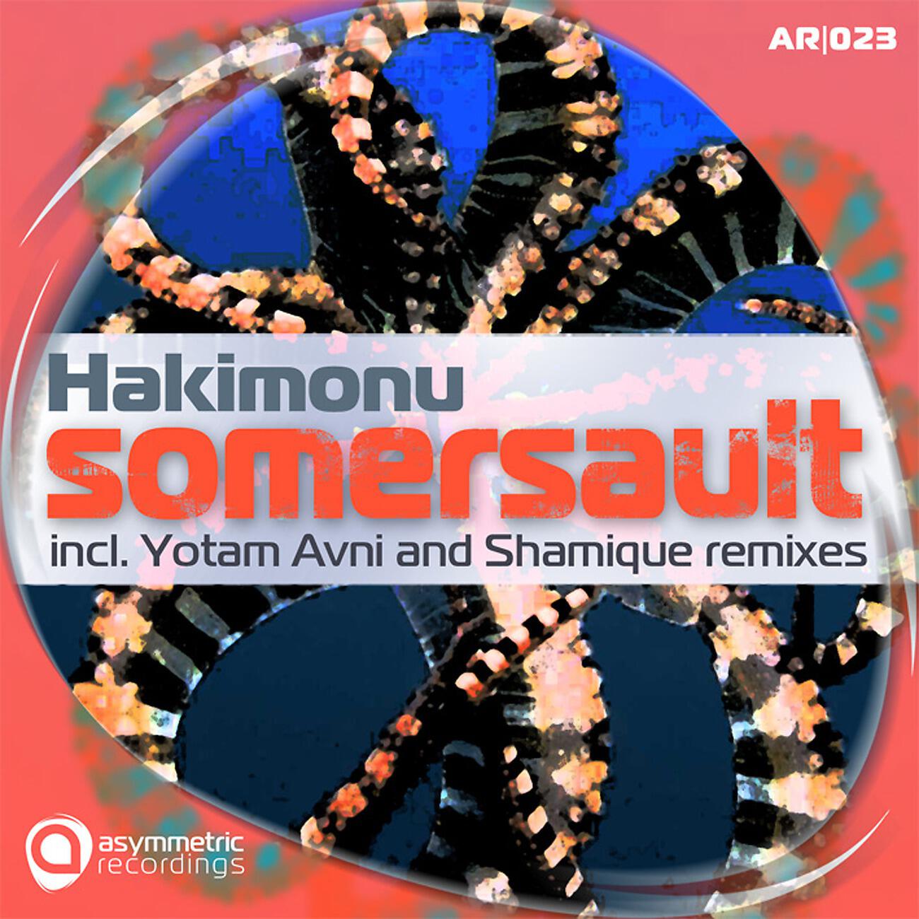 Hakimonu - Somersault (Yotam Avni Remix)