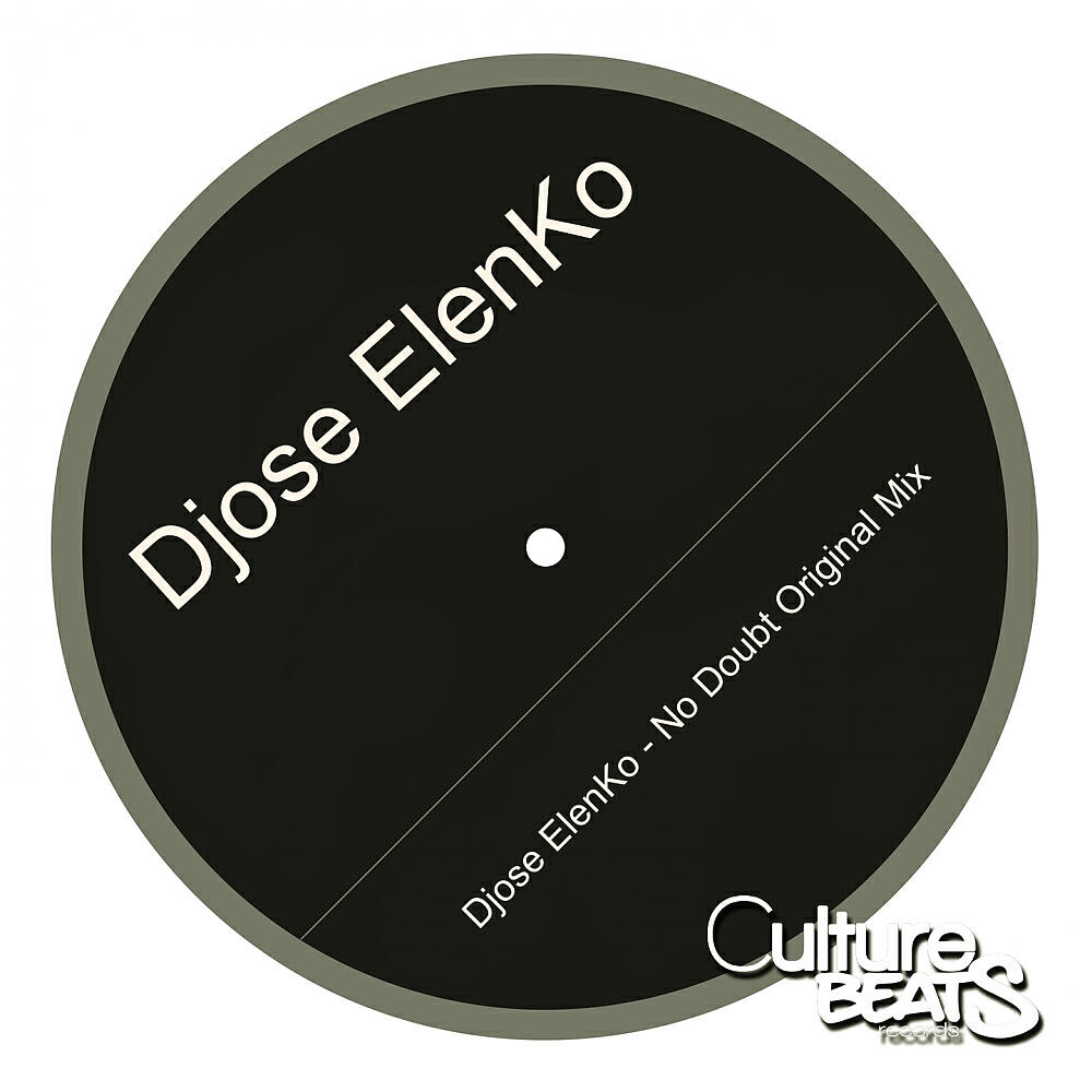 Djose ElenKo - No Doubt (Original Mix)