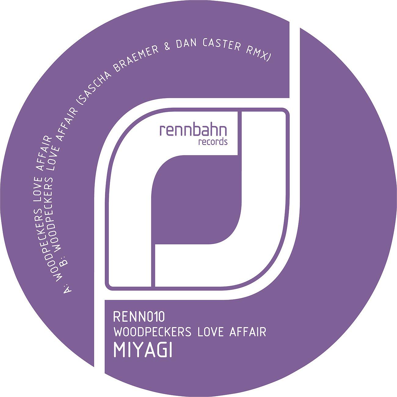 Miyagi - Woodpeckers Love Affair (Sascha Braemer & Dan Caster Remix)