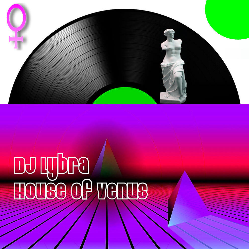 DJ Lybra - House of Venus (Original Mix)