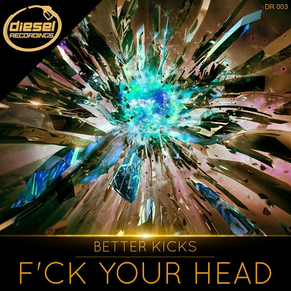 Постер альбома F'ck Your Head