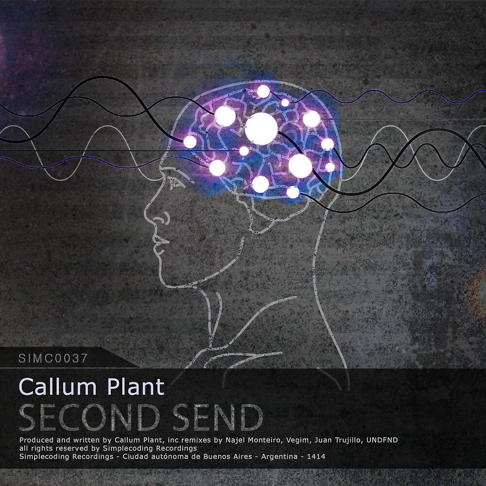 Callum Plant - Second Send (Vegim Remix)
