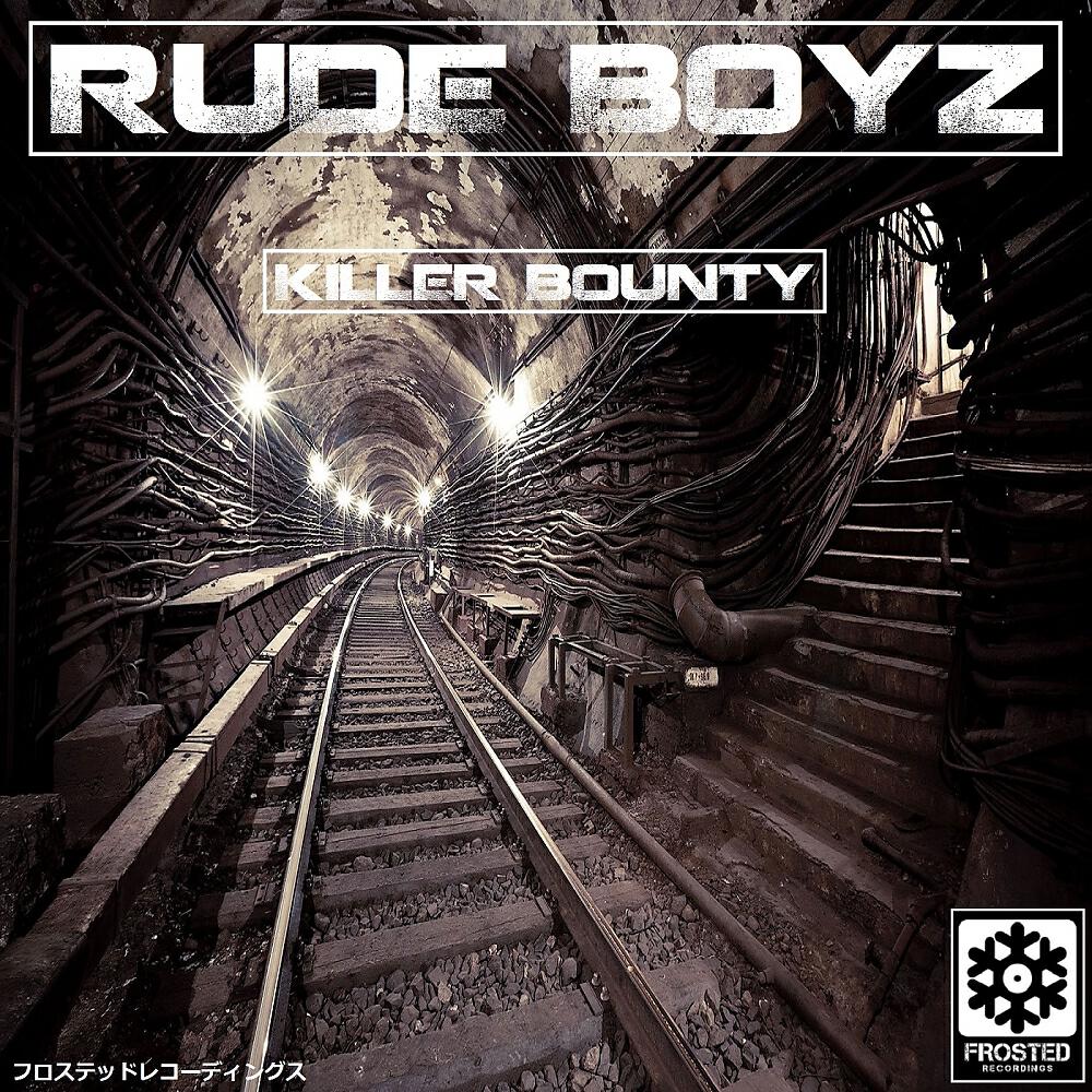 Rude Boyz - Killer Bounty (Original Mix)