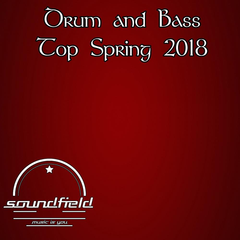 Постер альбома Drum & Bass Top Spring 2018