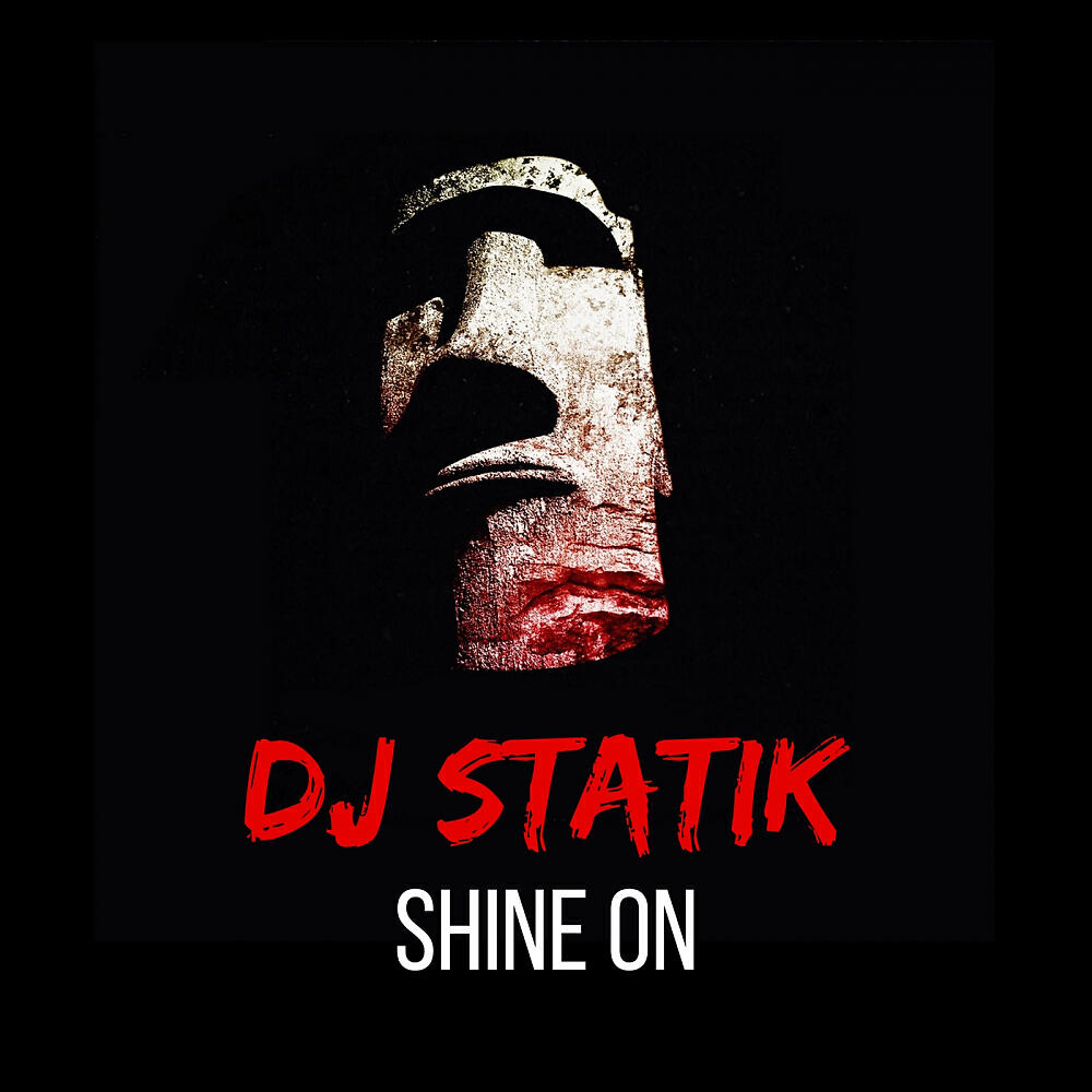 DJ Statik - Shine On (Radio Version)