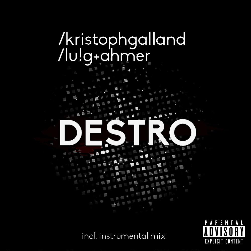Kristoph Galland - Destro (Instrumental Mix)
