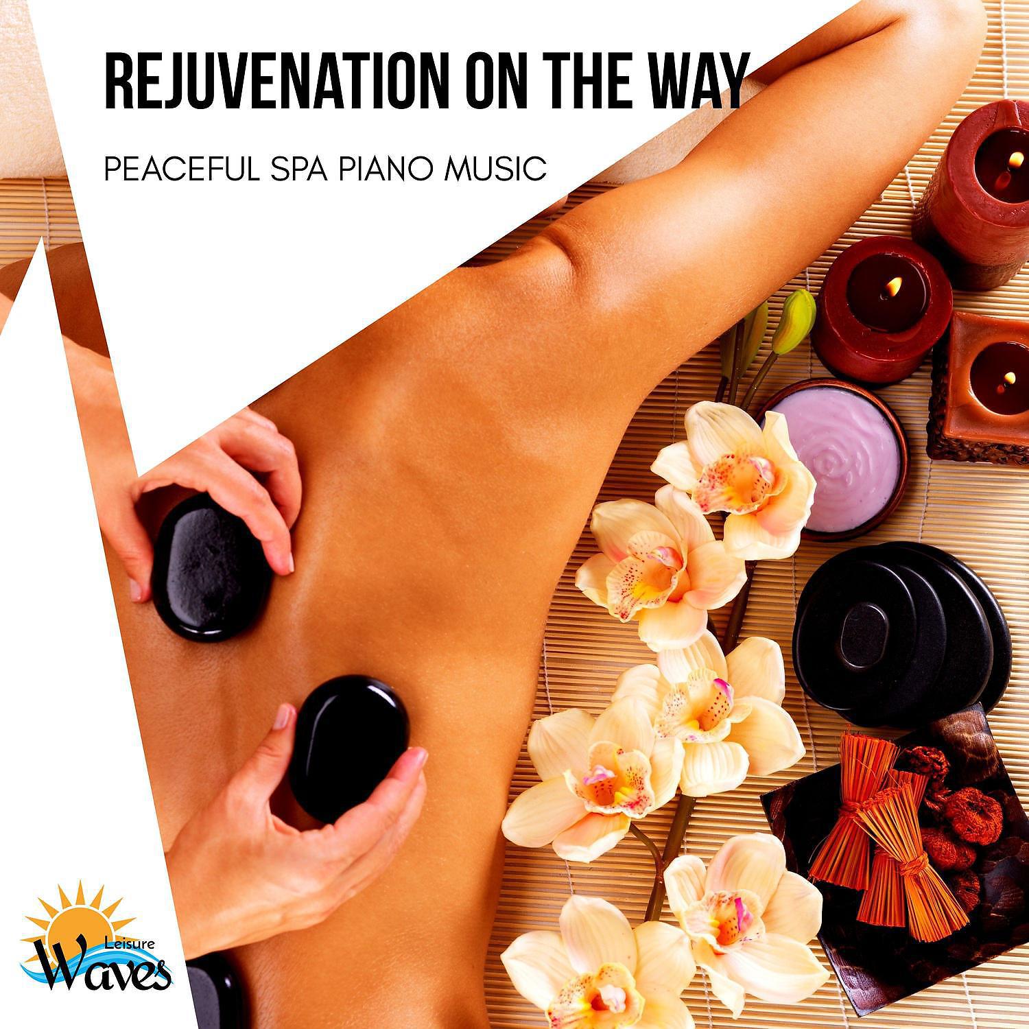 Постер альбома Rejuvenation on the Way - Peaceful Spa Piano Music