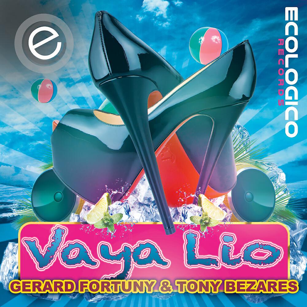 Gerard Fortuny - Vaya Lio (Original Mix)