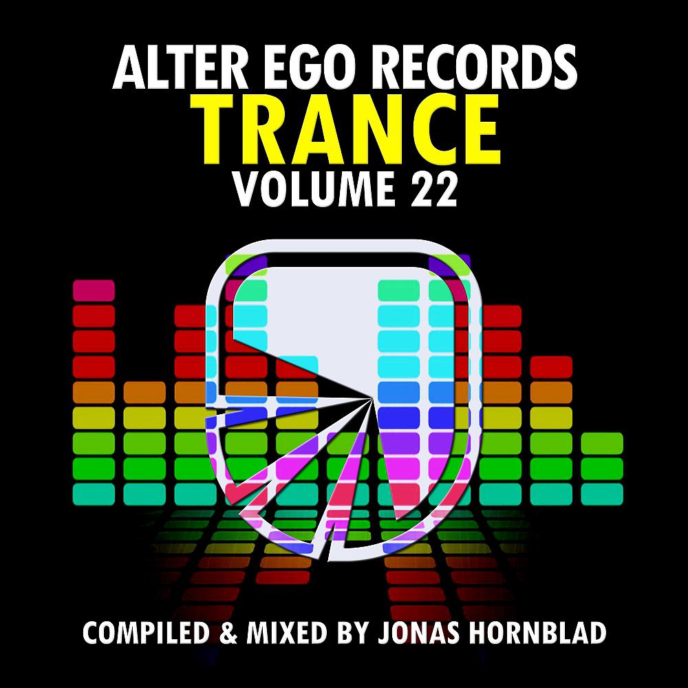 Постер альбома Alter Ego Trance, Vol. 22 - Mixed By Jonas Hornblad