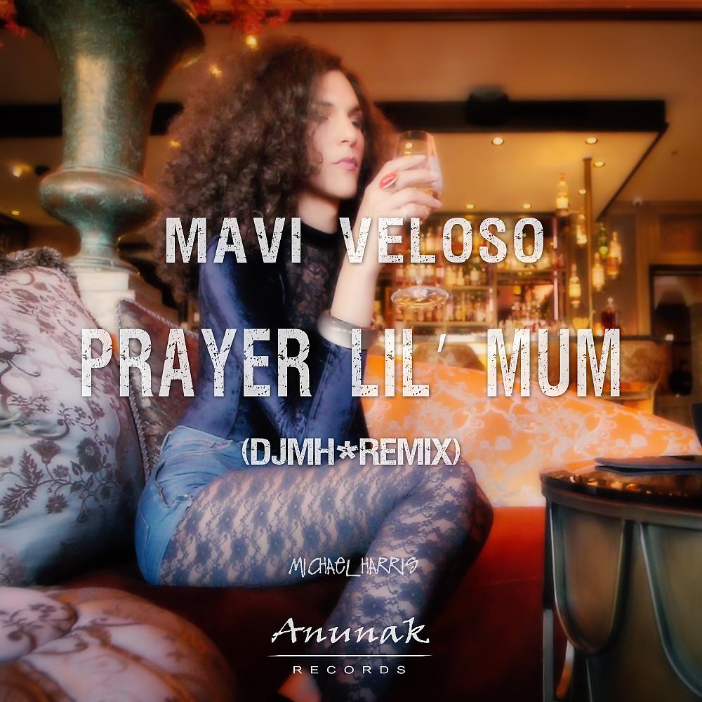 Постер альбома Prayer Lil Mum