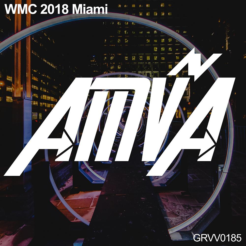 Постер альбома WMC 2018 Miami