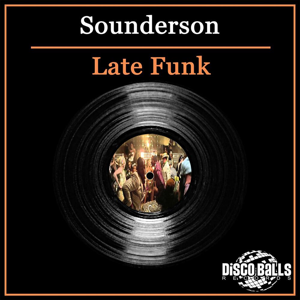 SOUNDERSON - Late Funk (Vocal Mix)