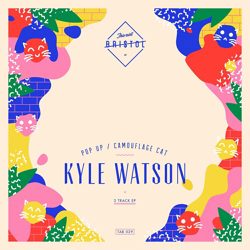Kyle Watson - Pop Up (Radio Edit)