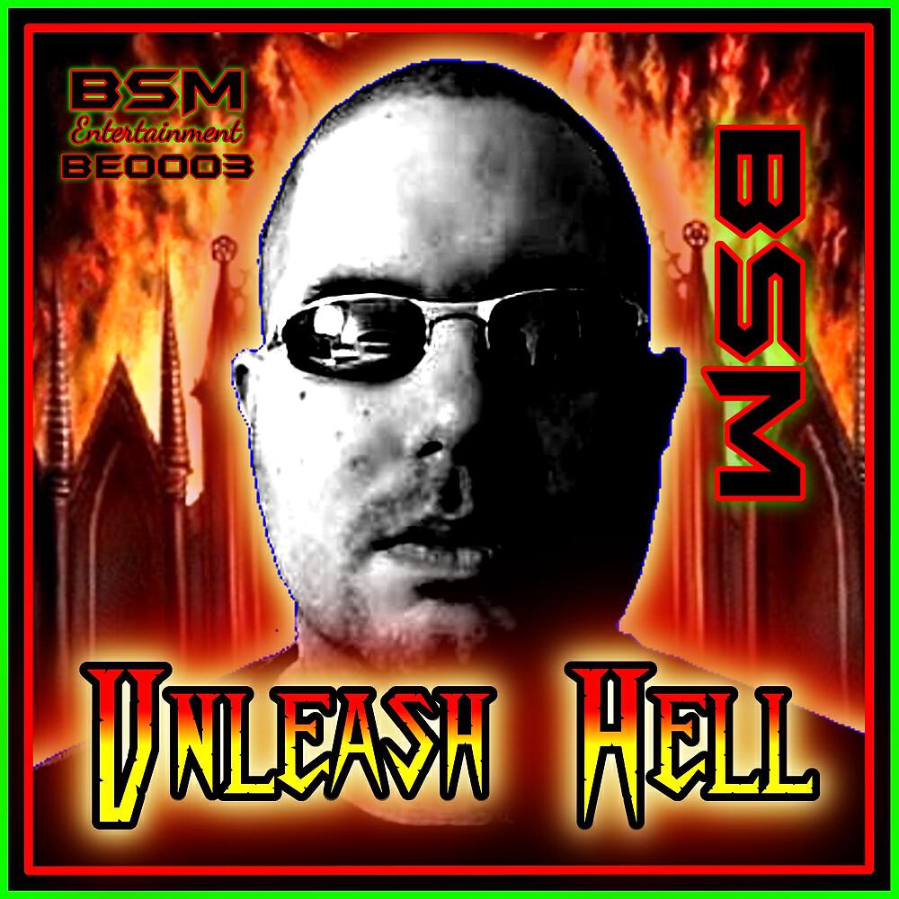 BSM - Unleash Hell (Original Mix)