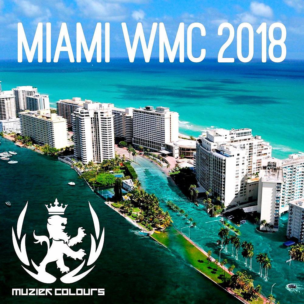 Постер альбома Miami WMC 2018