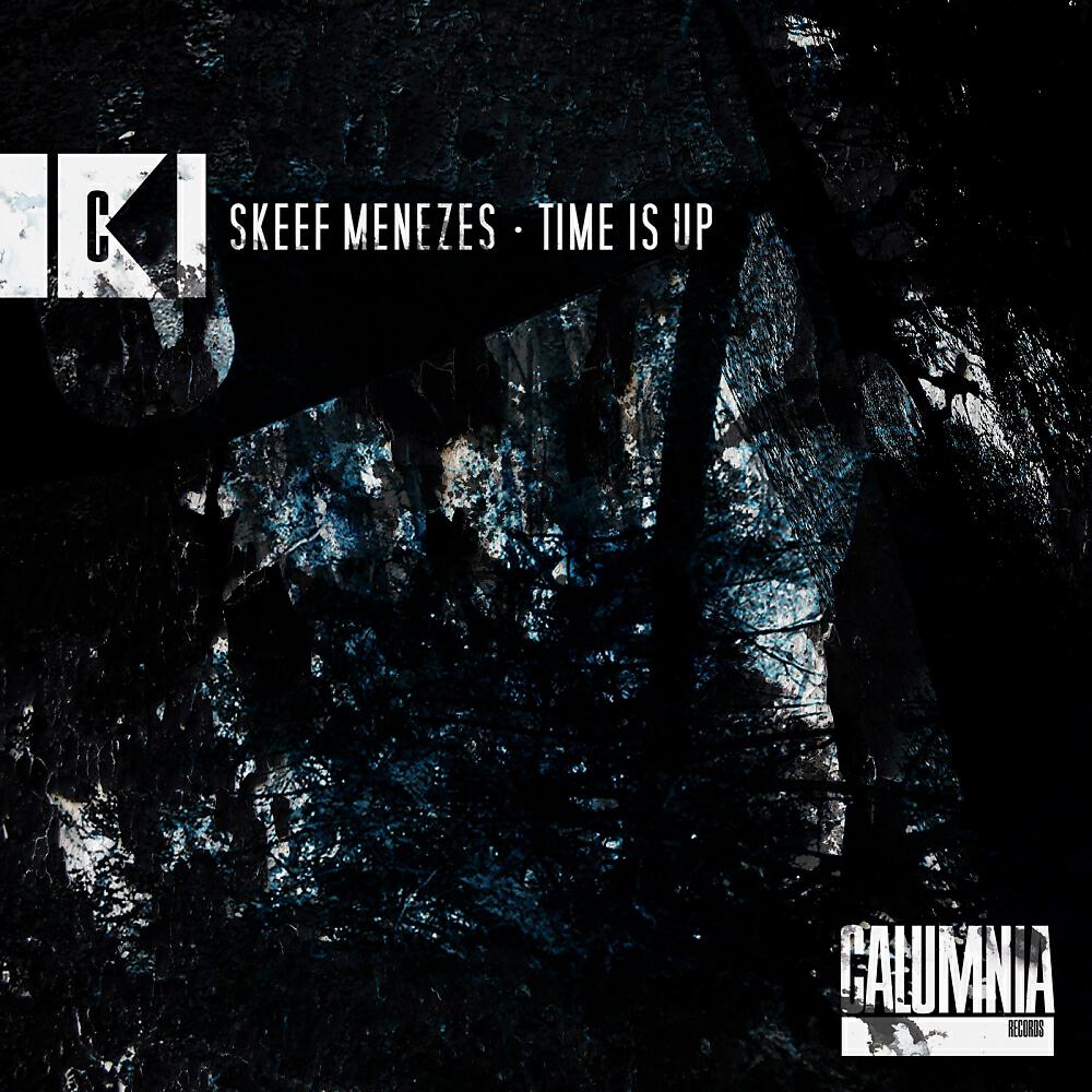 Skeef Menezes - Time Is Up (Original Mix)