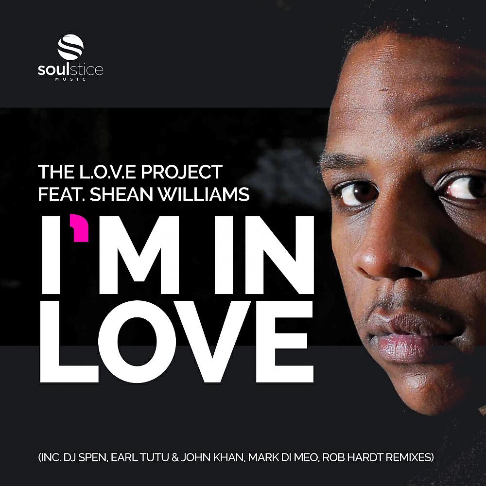The L.O.V.E Project - I'm In Love (DJ Spen, Earl Tutu & John Khan Dub)