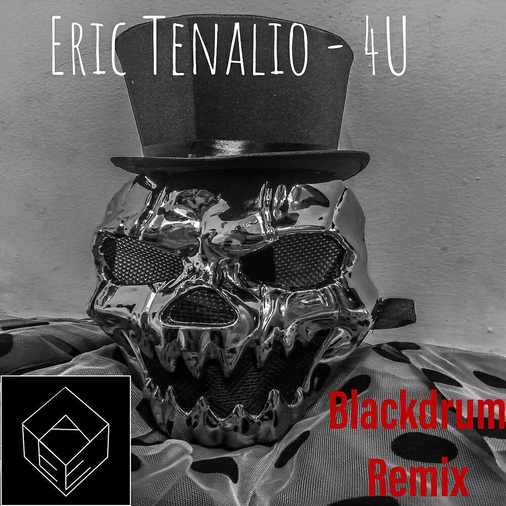 Eric Tenalio - 4U (Blackdrum Remix)