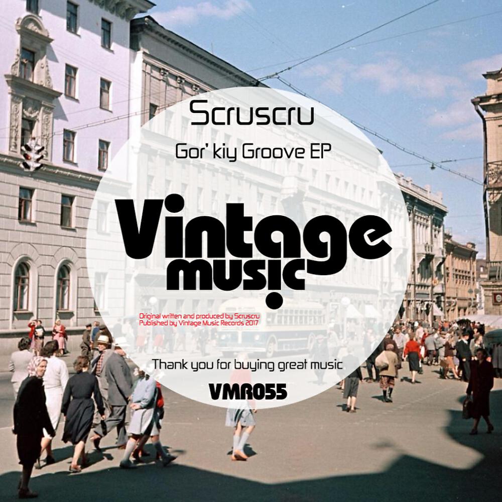 Scruscru - Gor'kiy Groove (Original Mix)