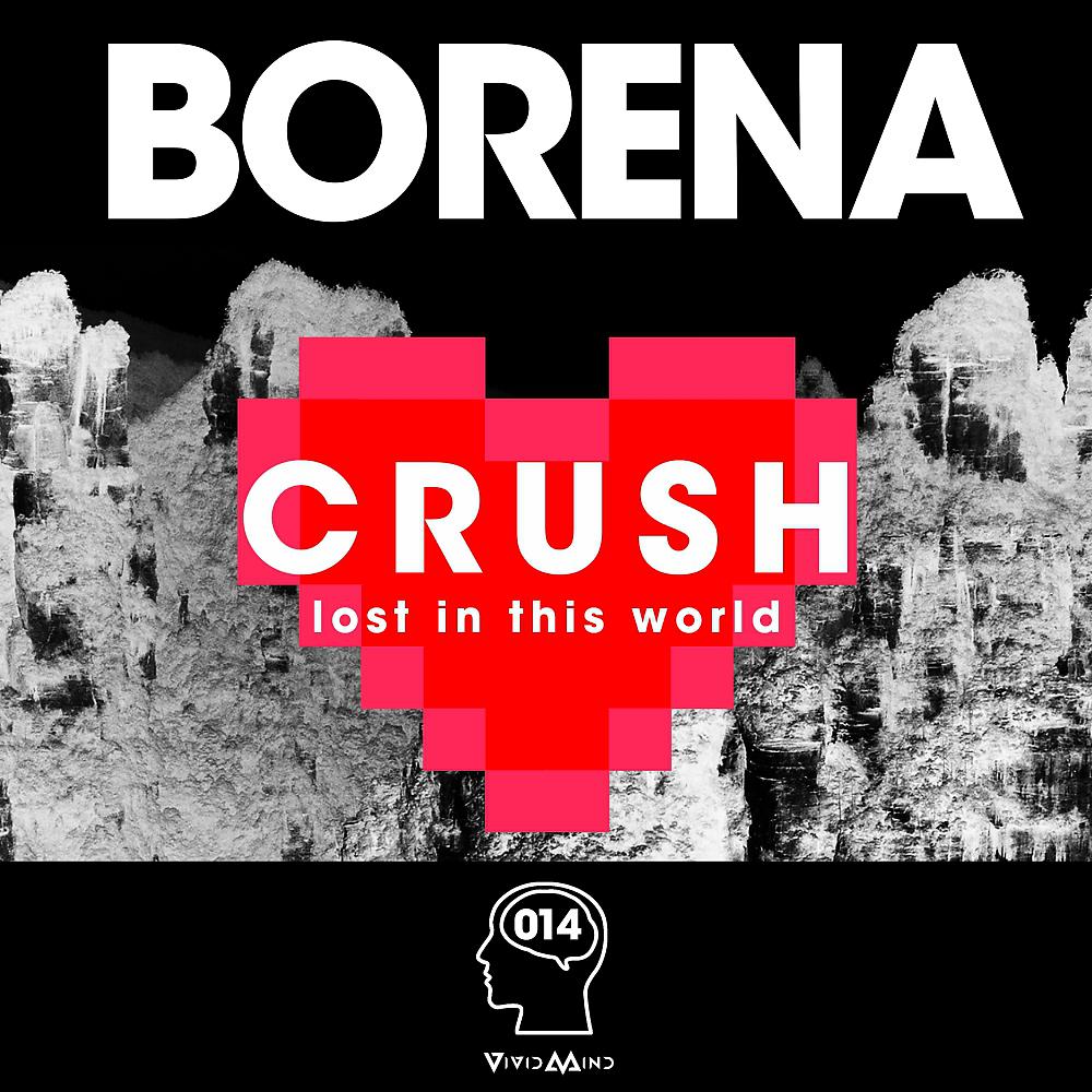 Постер альбома Crush / Lost In This World