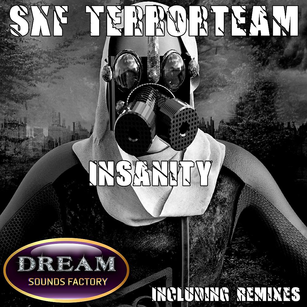 SXF Terrorteam - Insanity (SXF Thunderscream Club Mix)