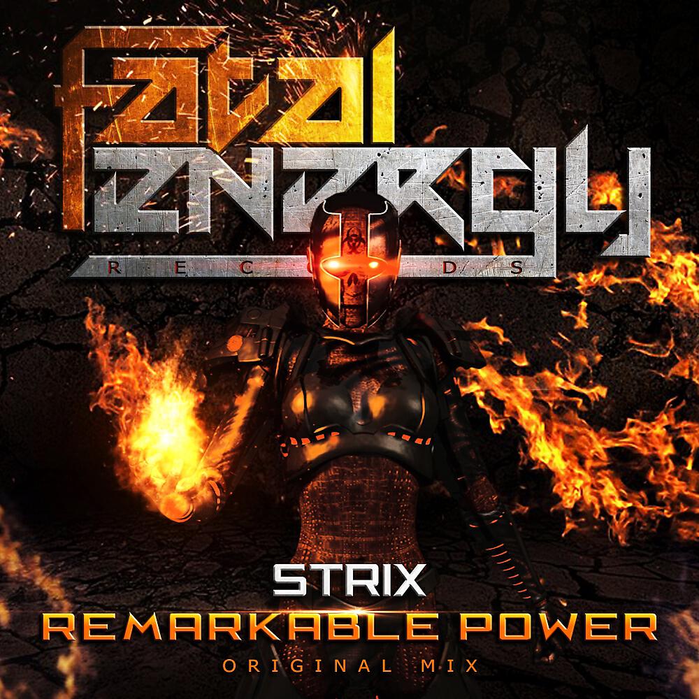 STRIX - Remarkable Power (Original Mix)