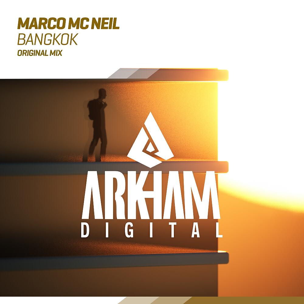 Marco MC Neil - Bangkok (Original Mix)