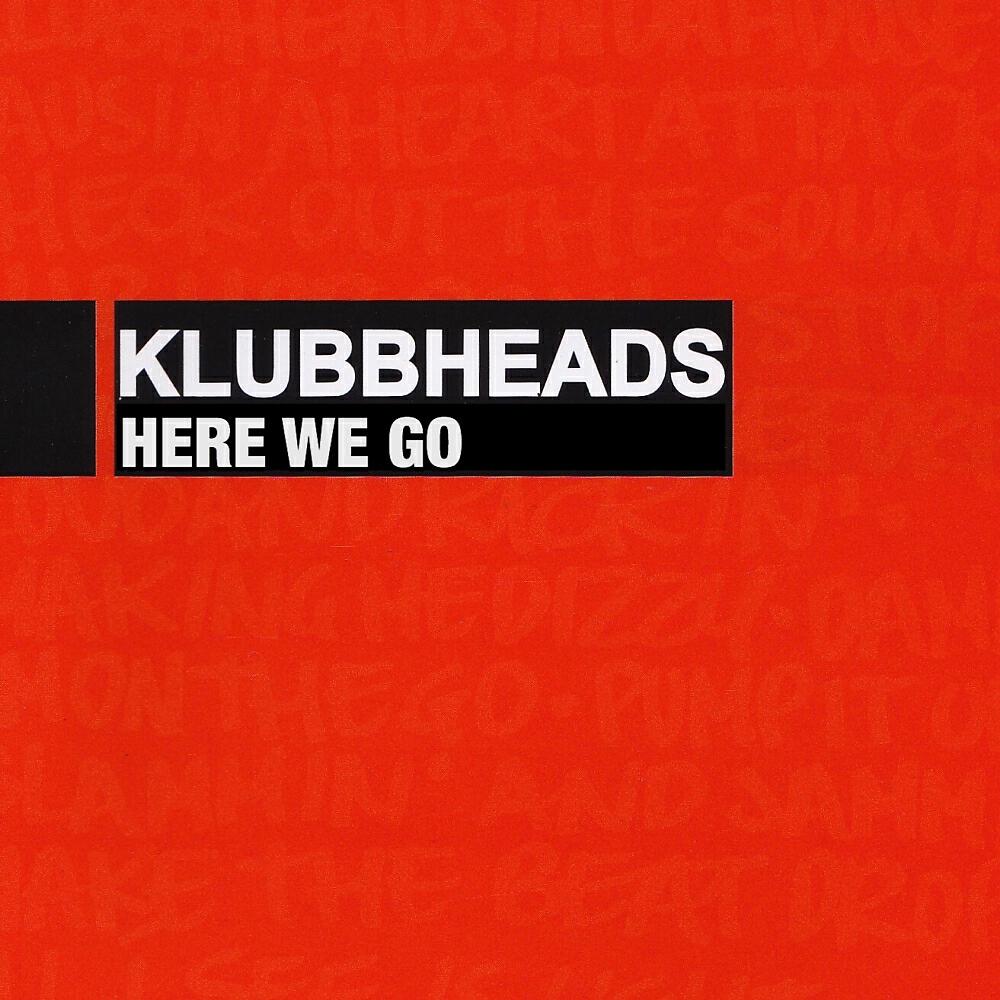 Klubbheads обложки. Hiphopping klubbheads. Klubbheads 2000.