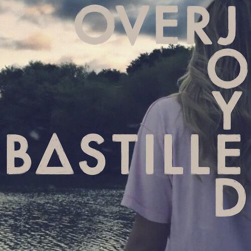 Bastille - Overjoyed (Detour City Redux)